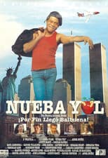 Poster for Nueba Yol: Por fin llegó Balbuena