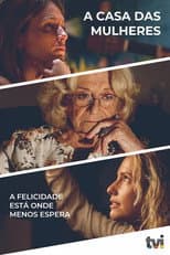 Poster for A Casa das Mulheres