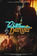 Poster for Dion & Denver