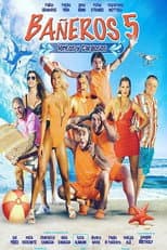 Poster for Bañeros 5: Lentos y cargosos