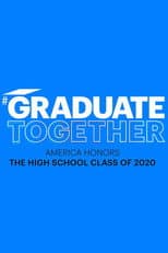 Poster for Graduate Together: America Honors the High School Class of 2020