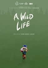 Poster for A Wild Life