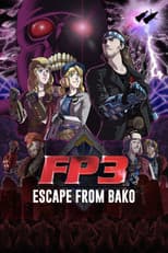 Poster for FP3: Escape From BAKO