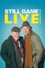 Poster for Still Game: Live in Glasgow