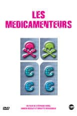 Poster for Les Médicamenteurs
