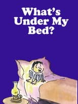 Poster for What's Under My Bed?