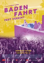 Poster for BADENFAHRT – FEST VEREINT