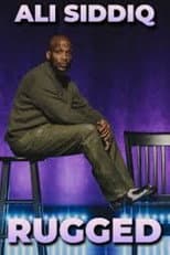 Poster for Ali Siddiq: Rugged