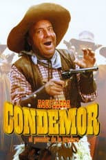 Poster for Aquí llega Condemor, el pecador de la pradera