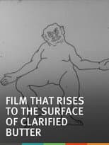 Poster for The Film That Rises to the Surface of Clarified Butter