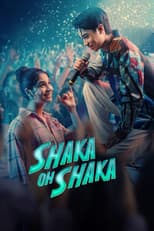 Poster for Shaka Oh Shaka