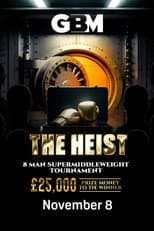 Poster for GBM Presents: The Heist