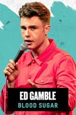 Poster for Ed Gamble: Blood Sugar