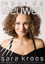 Poster for Sara Kroos: Voor de leeuwen