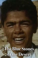 Poster for The Blue Stones of the Desert