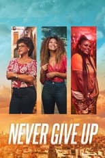 Poster for Never Give Up