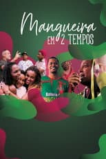 Poster for Mangueira in 2 Beats