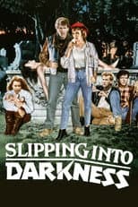 Poster for Slipping Into Darkness