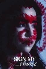 Poster for Sign My Name
