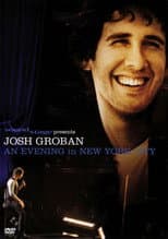 Poster for Josh Groban: An Evening in New York City