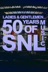 Poster for Ladies & Gentlemen... 50 Years of SNL Music