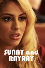 Poster for Sunny and RayRay