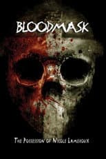 Poster for Blood Mask: the Possession of Nicole Lameroux