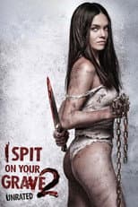 Poster for I Spit on Your Grave 2