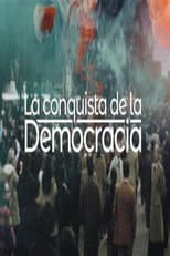 Poster for La conquista de la democracia