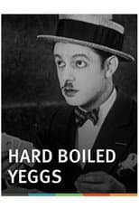 Poster for Hard Boiled Yeggs