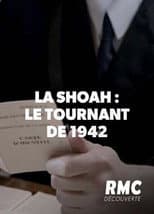 Poster for La Shoah en France, Le Tournant de 1942