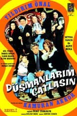 Poster for Düşmanlarım Çatlasın