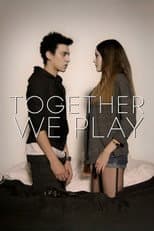 Poster for Together We Play