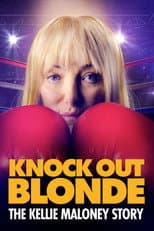 Poster for Knockout Blonde: The Kellie Maloney Story