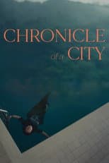 Poster for Chronicle of a City