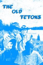 Poster for The Old Tetons