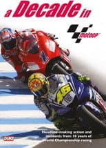 Poster for A Decade In MotoGP