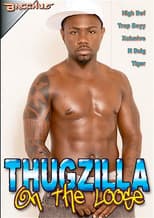Poster for Thugzilla on the Loose