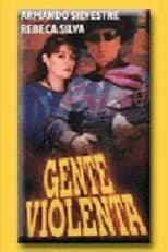 Poster for Gente violenta