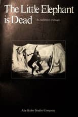 Poster for The Little Elephant is Dead / An Elephant Calf Is Dead