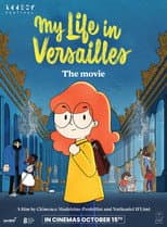 Poster for My Life in Versailles – The Movie