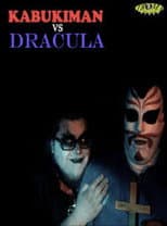 Poster for Kabukiman vs Dracula