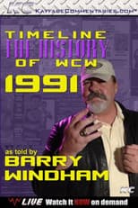 Poster for Timeline: The History of WCW – 1991 – As Told By Barry Windham