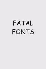 Poster for Fatal Fonts