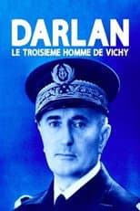 Poster for Darlan, le troisième homme de Vichy