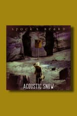 Poster for Spock's Beard: Acoustic SNOW