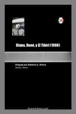 Poster for Diana, René y El Tíbiri