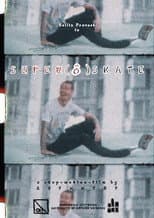 Poster for Super (8) Skate