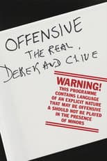 Poster for Offensive: The Real Derek and Clive