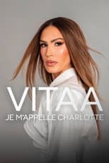 Poster for Vitaa, je m’appelle Charlotte